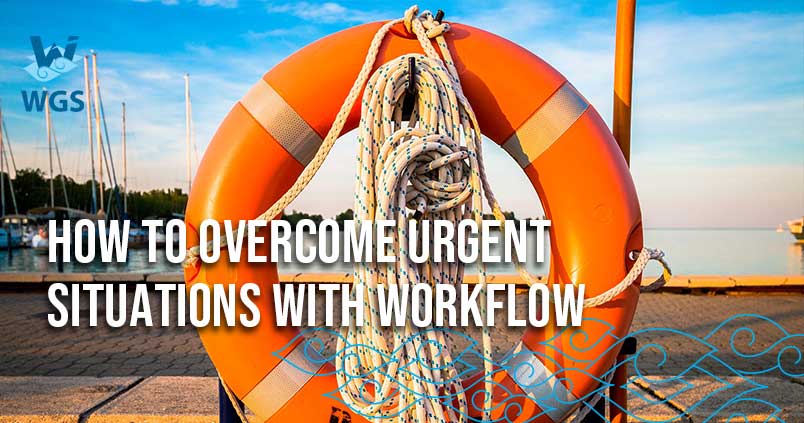https://blog.wgs.co.id/wp-content/uploads/2018/09/How-To-Overcome-Urgent-Situations-With-Workflow-2.jpg